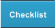 Checklist